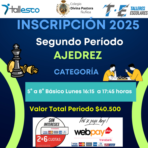 AJEDREZ, COLEGIO DIVINA PASTORA ÑUÑOA 2° Semestre 2025 - Imagen 1