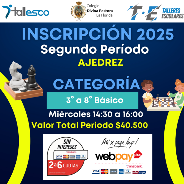 AJEDREZ COLEGIO DIVINA PASTORA LA FLORIDA 2° Semestre 2025 - Imagen 1