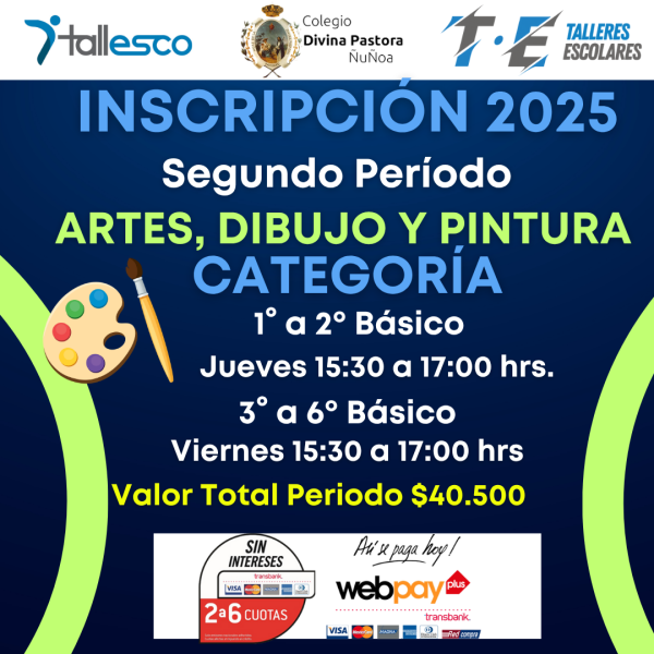 ARTES, DIBUJO Y PINTURA COLEGIO DIVINA PASTORA ÑUÑOA 2° Semestre 2025 - Imagen 1