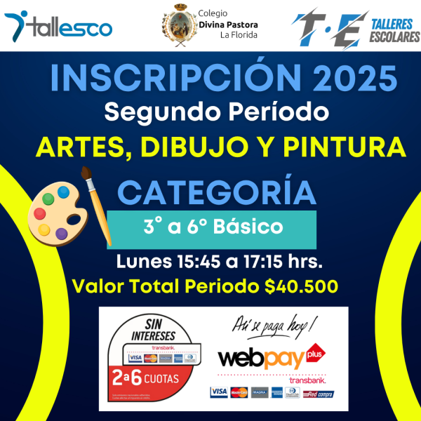 ARTES Y PINTURA COLEGIO DIVINA PASTORA LA FLORIDA 2° Semestre 2025 - Imagen 1
