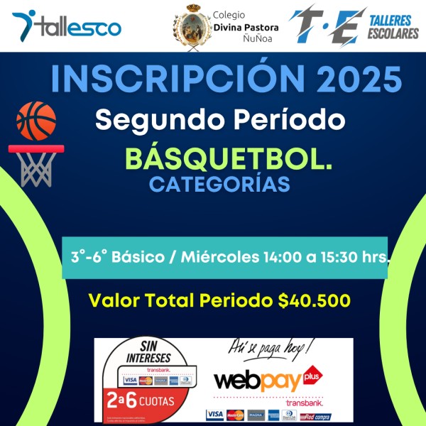 BÁSQUETBOL COLEGIO DIVINA PASTORA ÑUÑOA 2° Semestre 2025 - Imagen 1