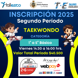 TAEKWONDO COLEGIO DIVINA PASTORA LA FLORIDA 2° Semestre 2025