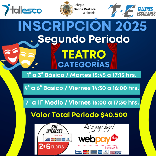 TEATRO Y EXPRESIÓN ESCOLAR COLEGIO DIVINA PASTORA LA FLORIDA 2° Semestre 2025 - Imagen 1