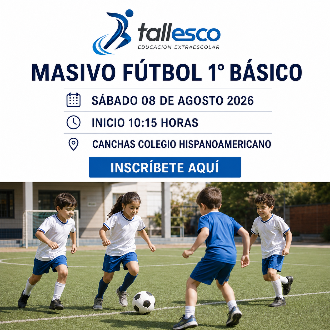 1° BÁSICO MASIVO FÚTBOL 08 AGOSTO 2026 / CDPÑ